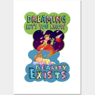 Dreaming vs Reality Posters and Art